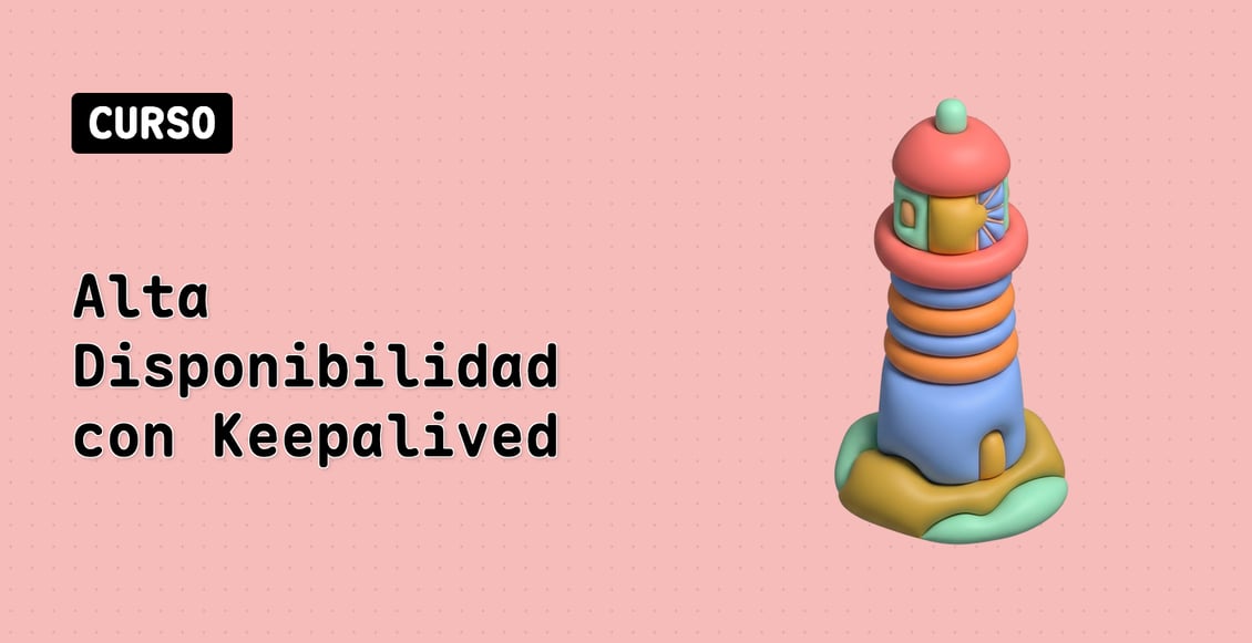 Alta Disponibilidad con Keepalived