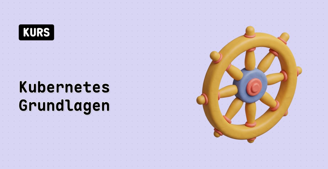 Kubernetes Grundlagen