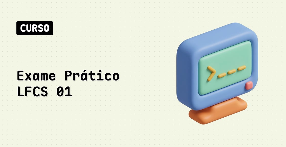 Exame Prático LFCS 01