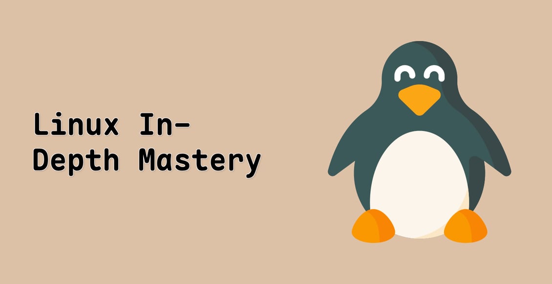 Linux In-Depth Mastery (Deprecated)