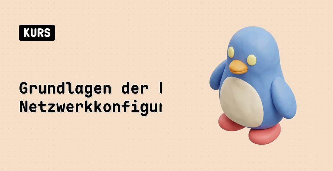 Grundlagen der Linux-Netzwerkkonfiguration