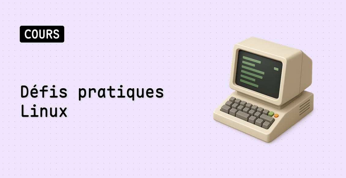 Défis pratiques Linux