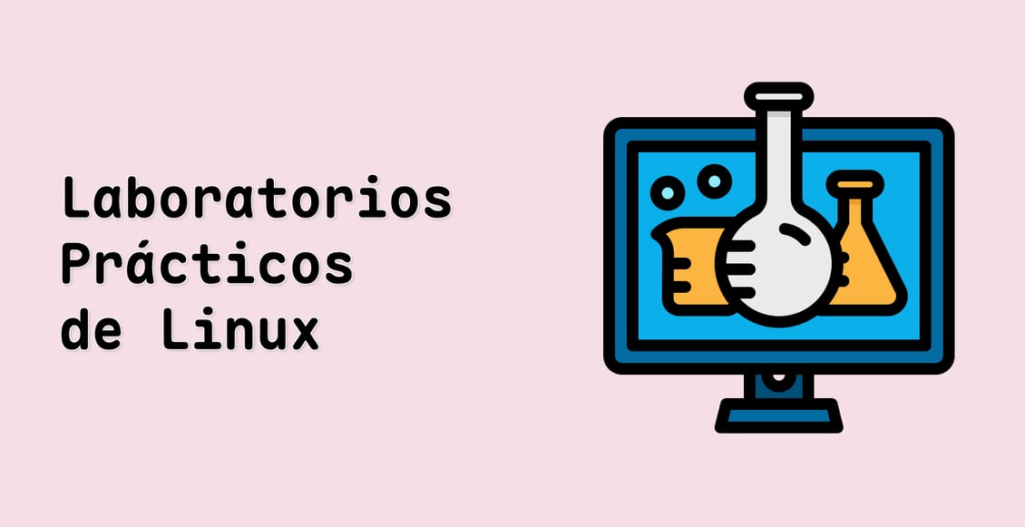 Laboratorios Prácticos de Linux