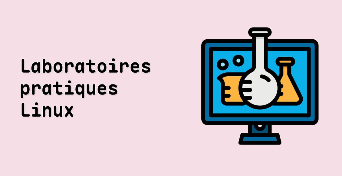 Laboratoires pratiques Linux