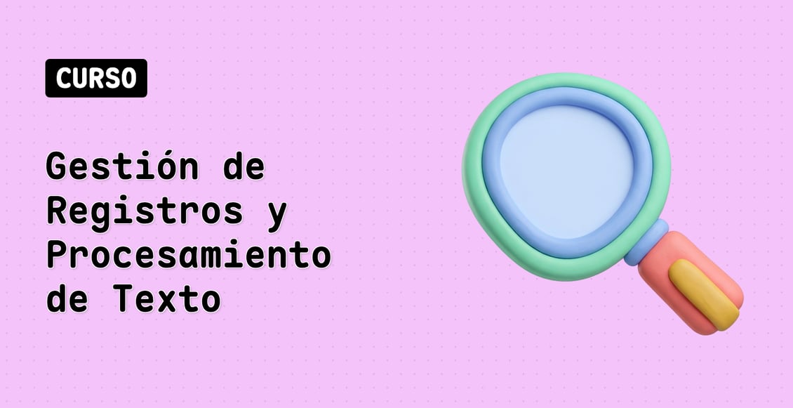 Gestión de Registros y Procesamiento de Texto
