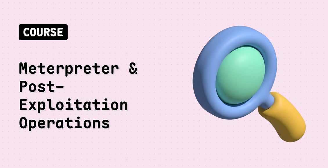 Meterpreter & Post-Exploitation Operations