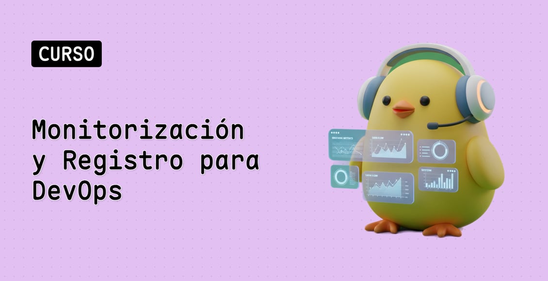 Monitorización y Registro para DevOps