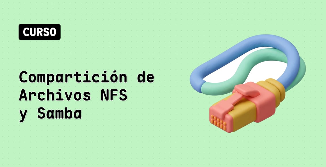 Compartición de Archivos NFS y Samba