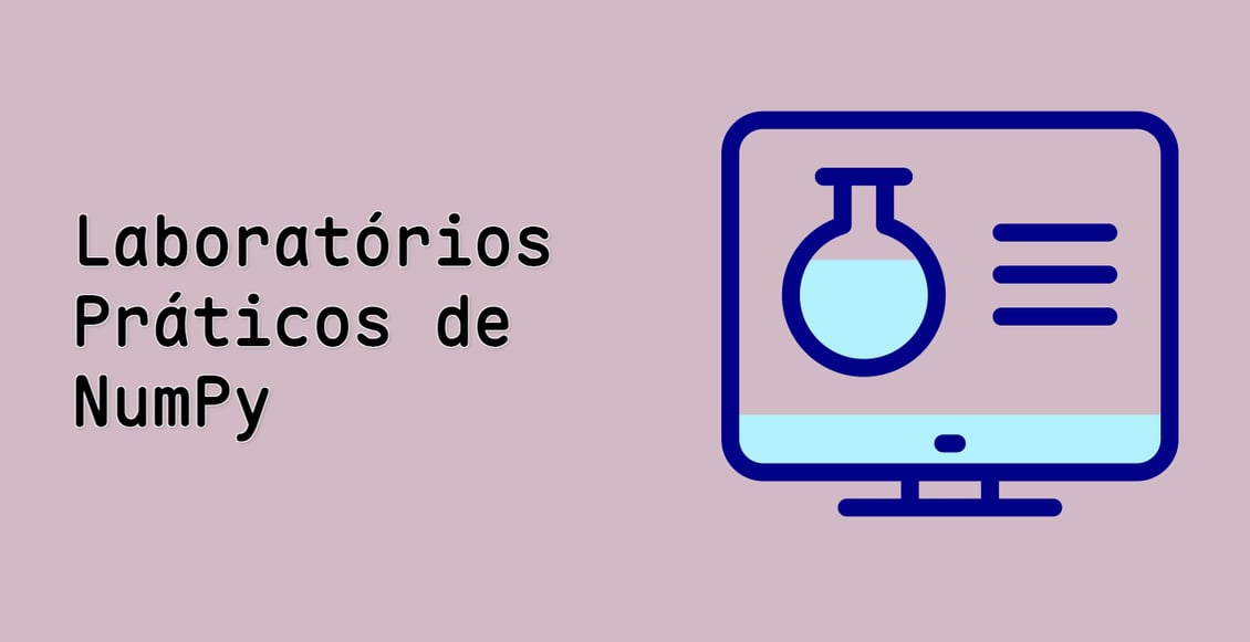 Laboratórios Práticos de NumPy