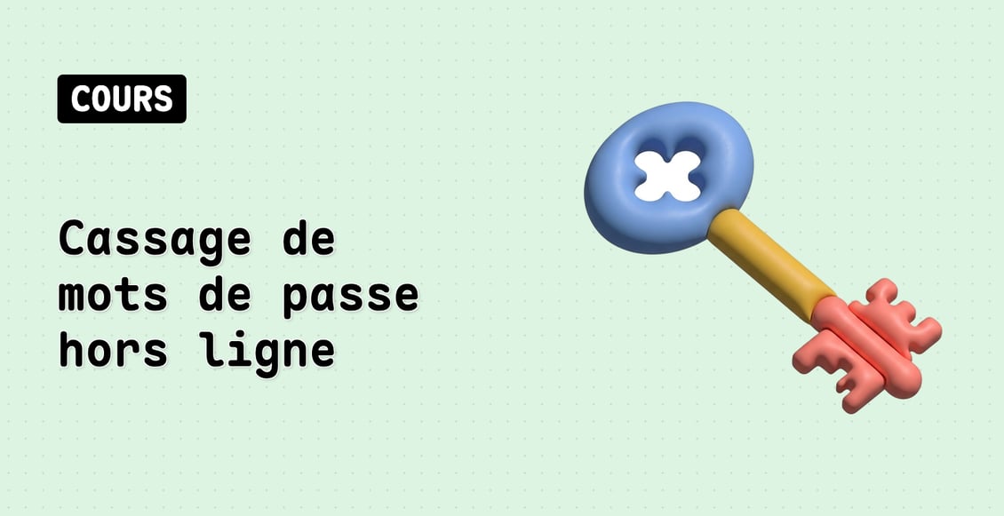 Cassage de mots de passe hors ligne