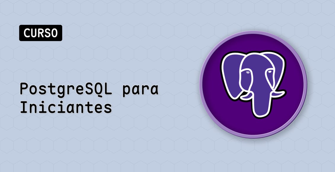 PostgreSQL para Iniciantes
