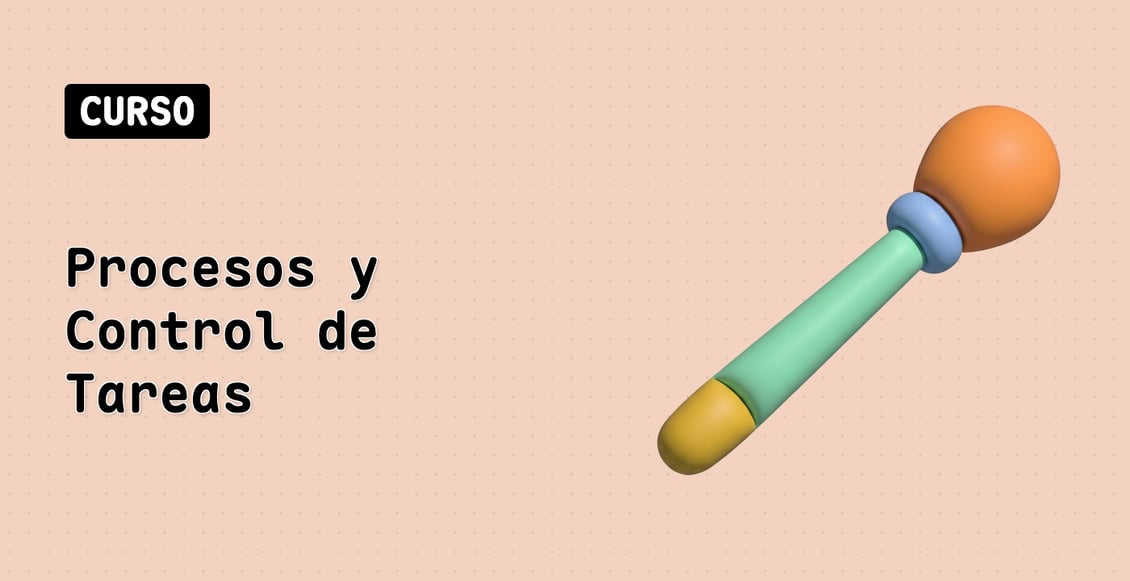 Procesos y Control de Tareas