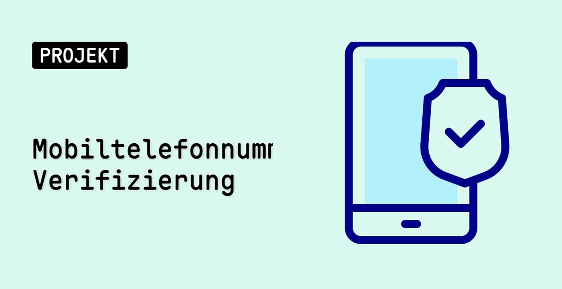 Mobiltelefonnummer-Verifizierung