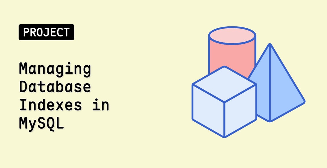 Managing Database Indexes in MySQL