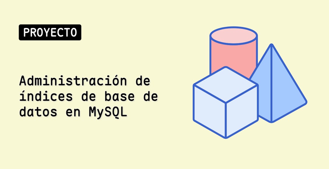 Administración de índices de base de datos en MySQL