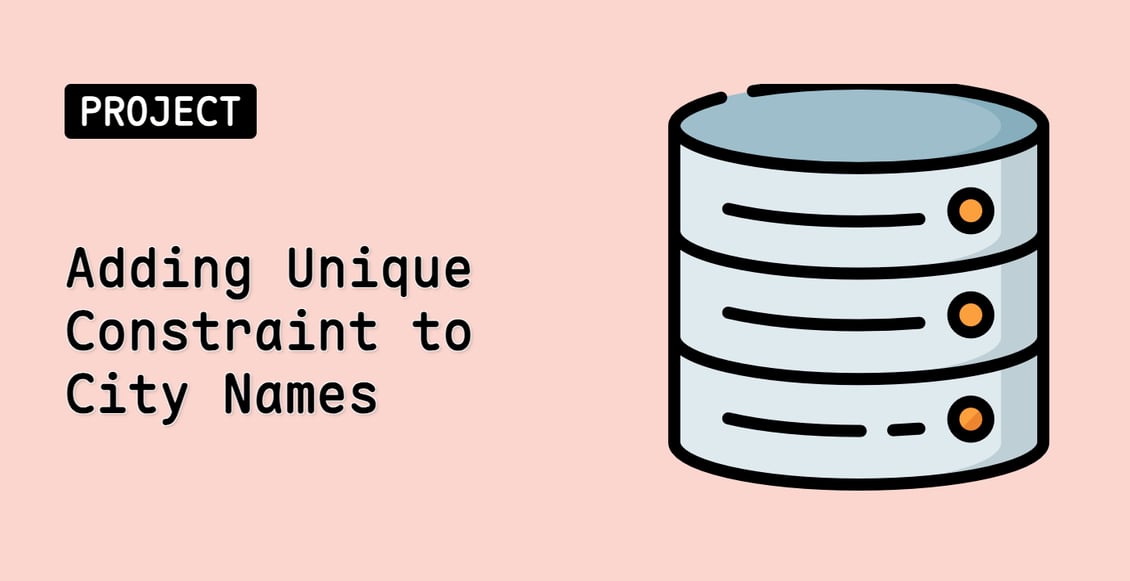 Adding Unique Constraint to City Names