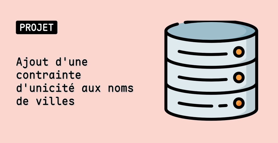 Ajout d'une contrainte d'unicité aux noms de villes