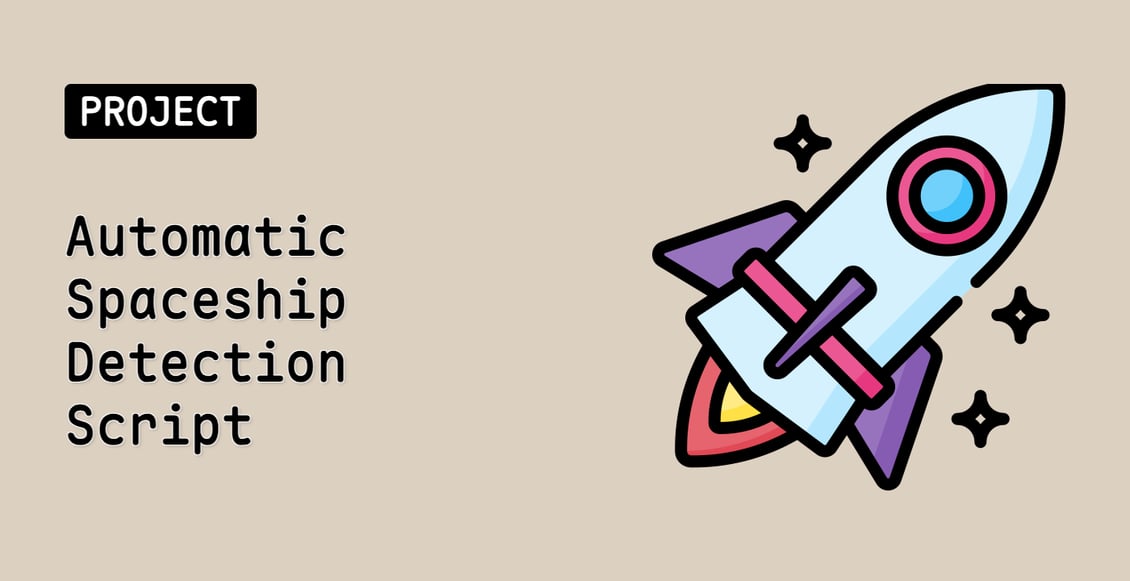Automatic Spaceship Detection Script
