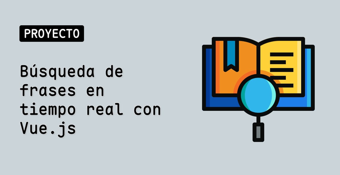 Búsqueda de frases en tiempo real con Vue.js
