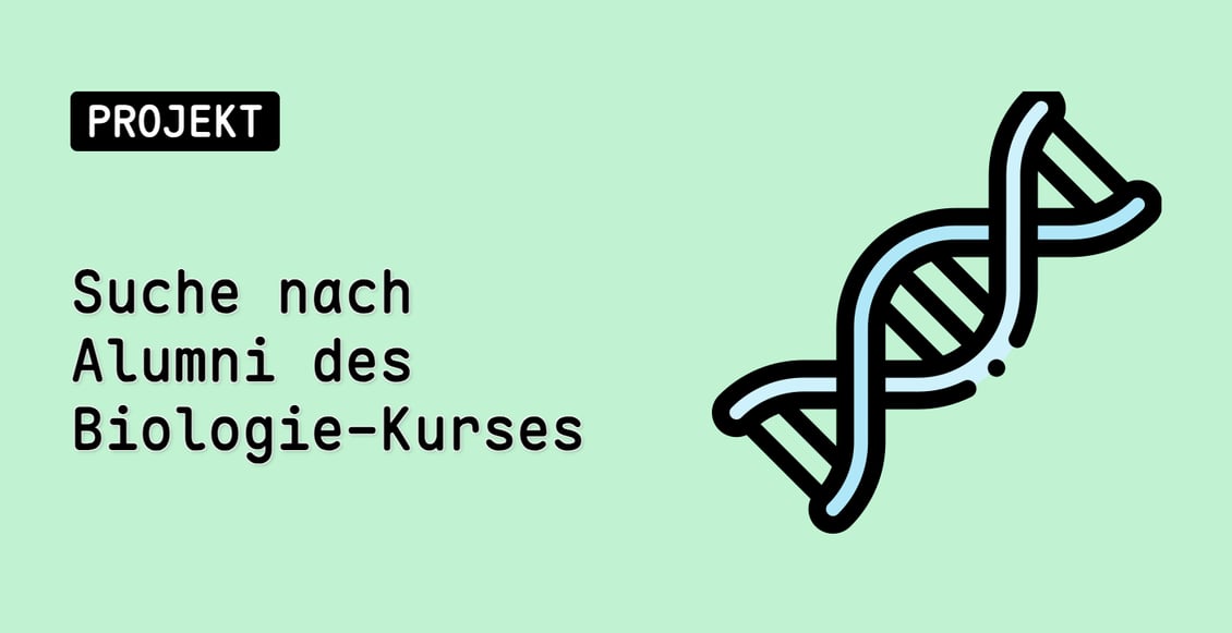 Suche nach Alumni des Biologie-Kurses