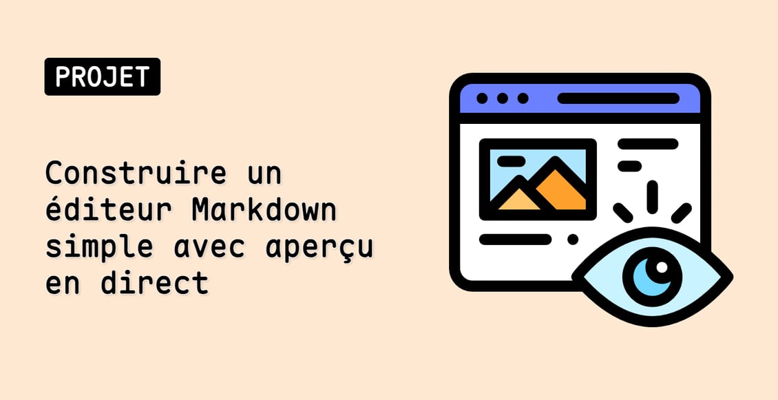 Construire un éditeur Markdown simple avec aperçu en direct
