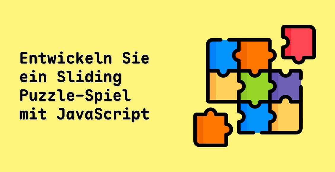 Entwickeln Sie ein Sliding Puzzle-Spiel mit JavaScript