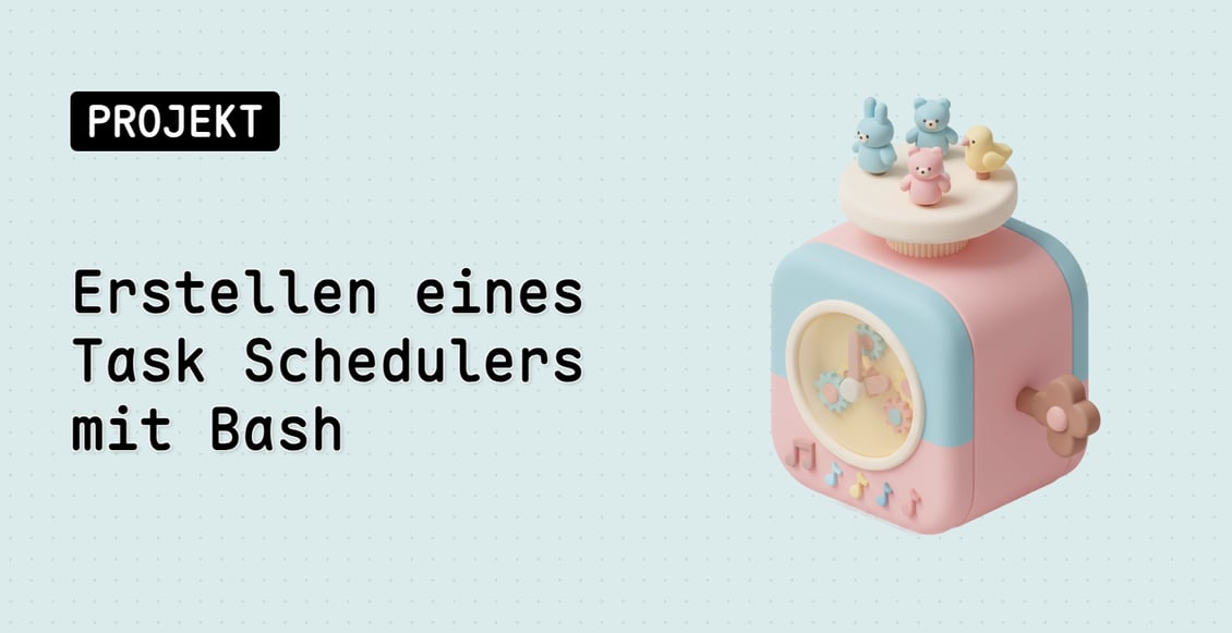 Erstellen eines Task Schedulers mit Bash