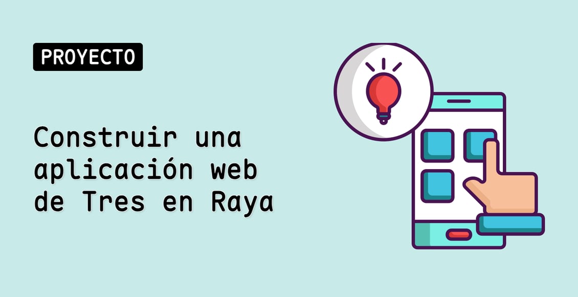 Construir una aplicación web de Tres en Raya