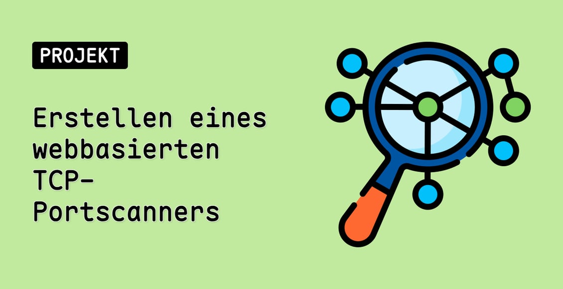 Erstellen eines webbasierten TCP-Portscanners