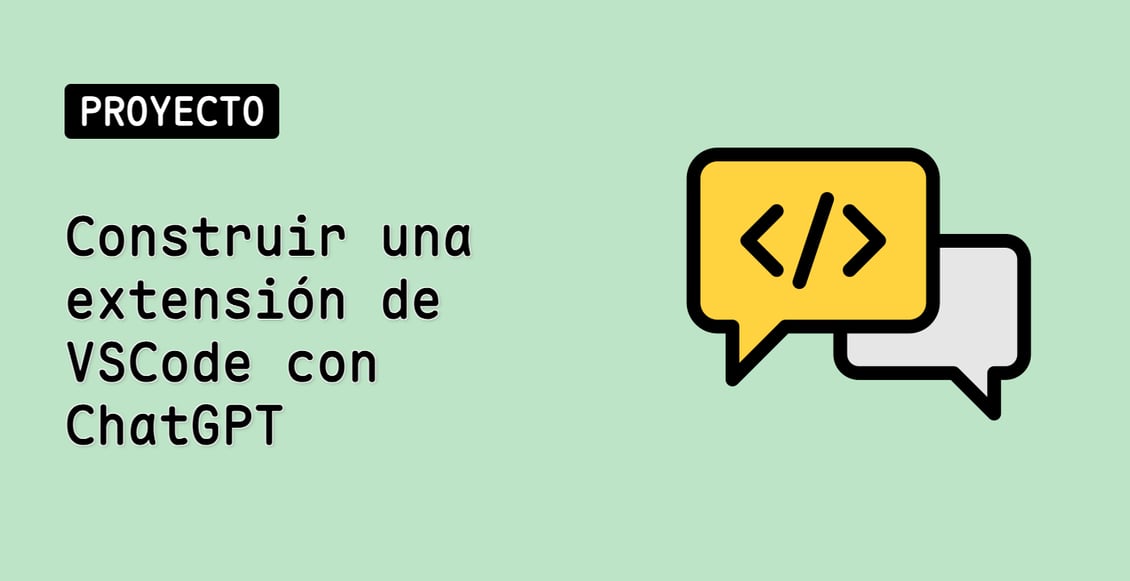 Construir una extensión de VSCode con ChatGPT