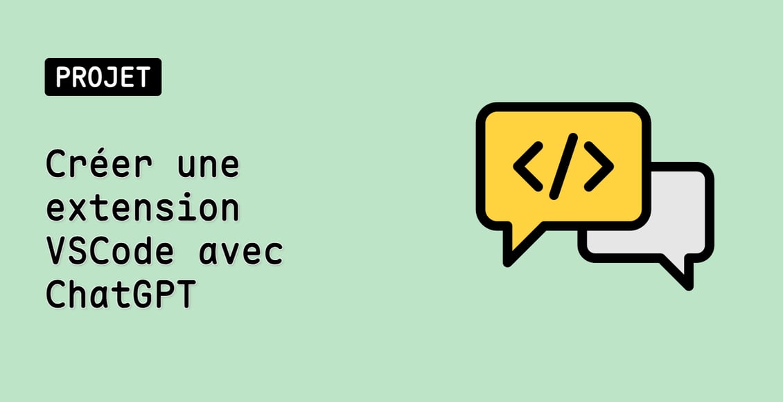 Créer une extension VSCode avec ChatGPT