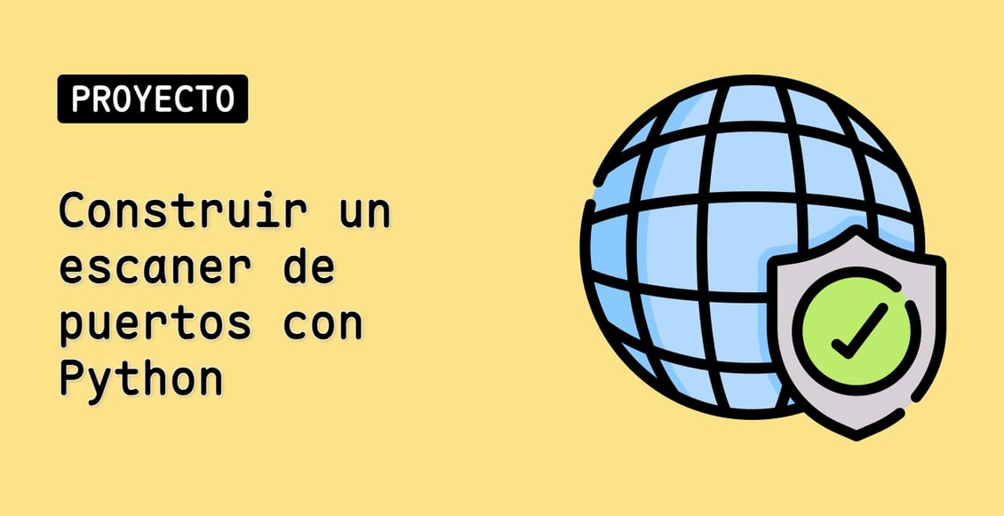 Construir un escaner de puertos con Python
