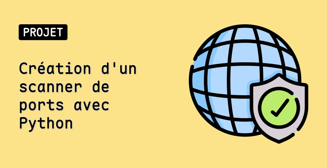 Création d'un scanner de ports avec Python