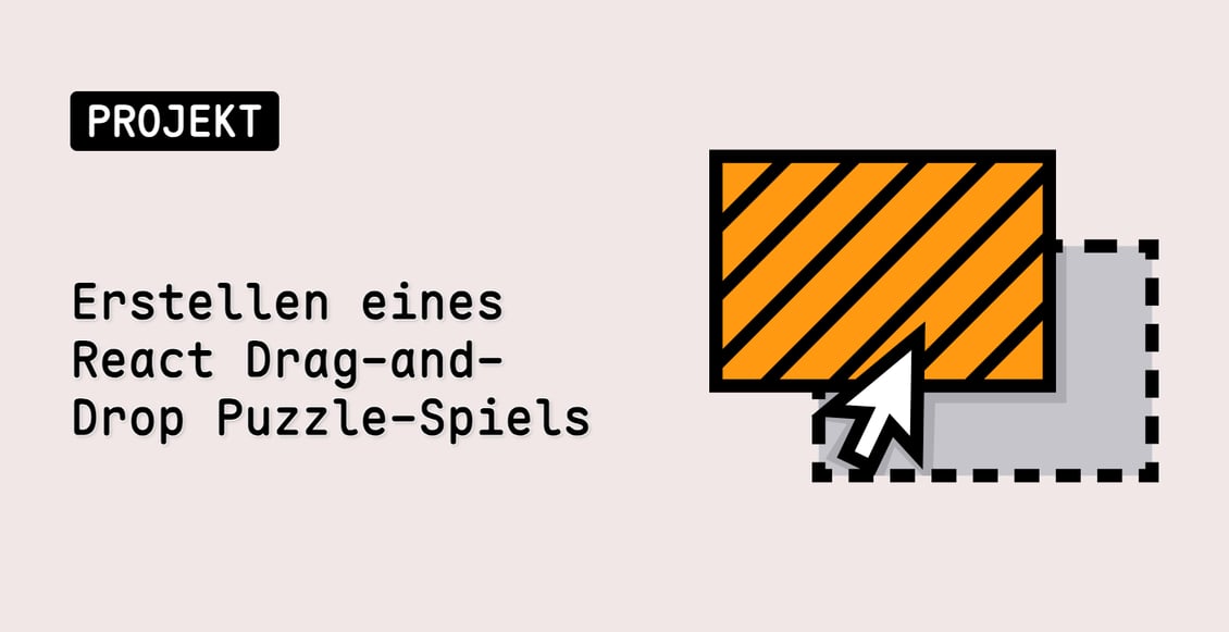 Erstellen eines React Drag-and-Drop Puzzle-Spiels