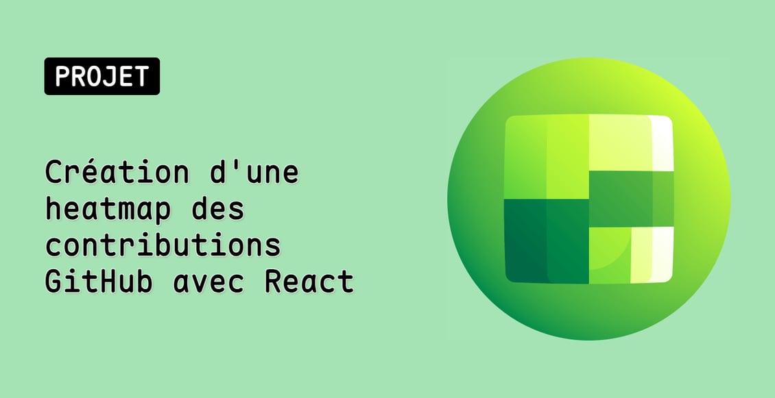 Création d'une heatmap des contributions GitHub avec React