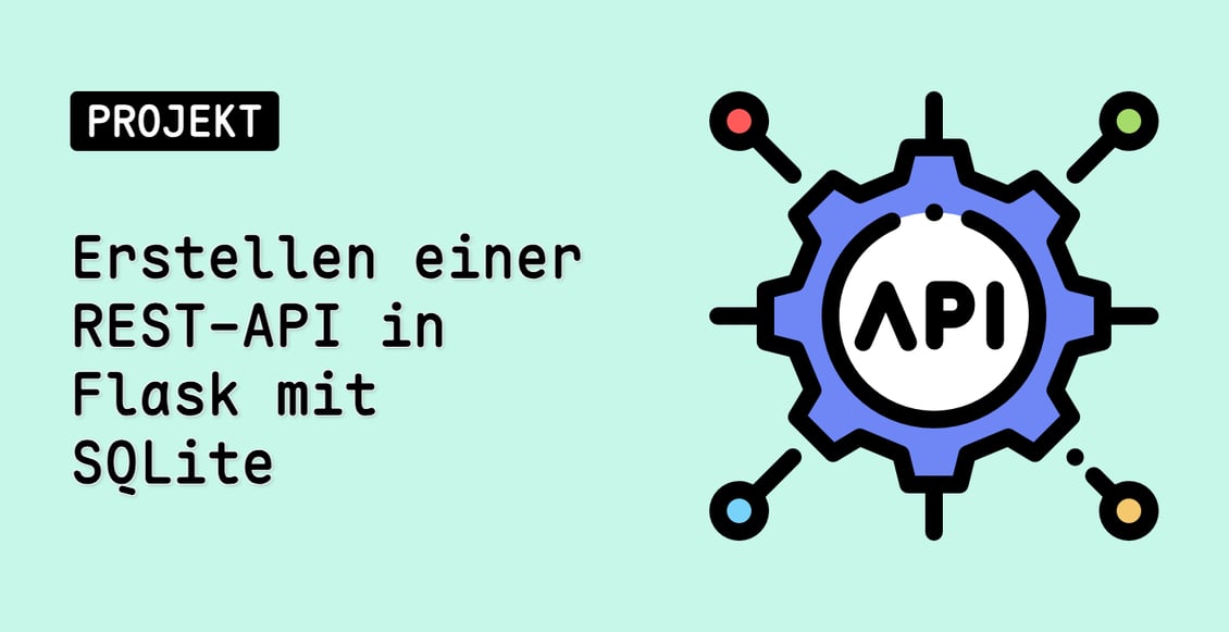 Erstellen einer REST-API in Flask mit SQLite