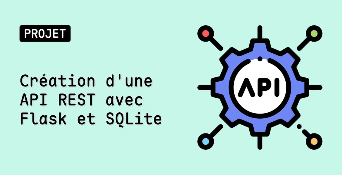 Création d'une API REST avec Flask et SQLite