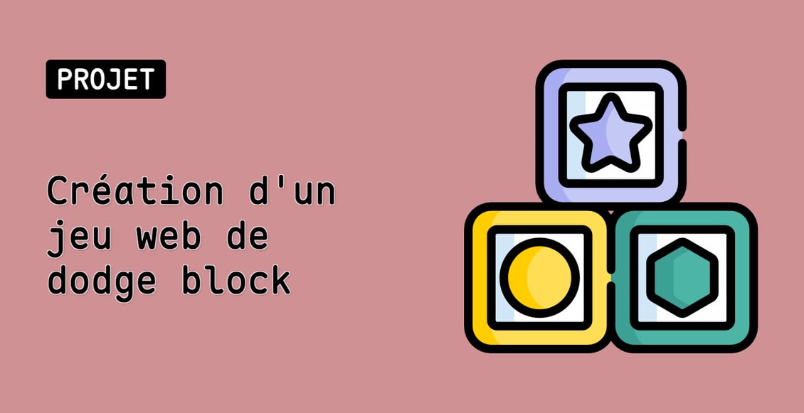 Création d'un jeu web de dodge block