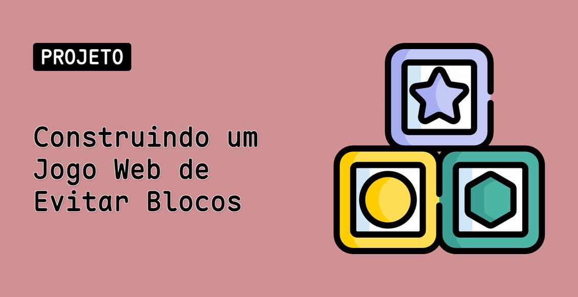 Construindo um Jogo Web de Evitar Blocos