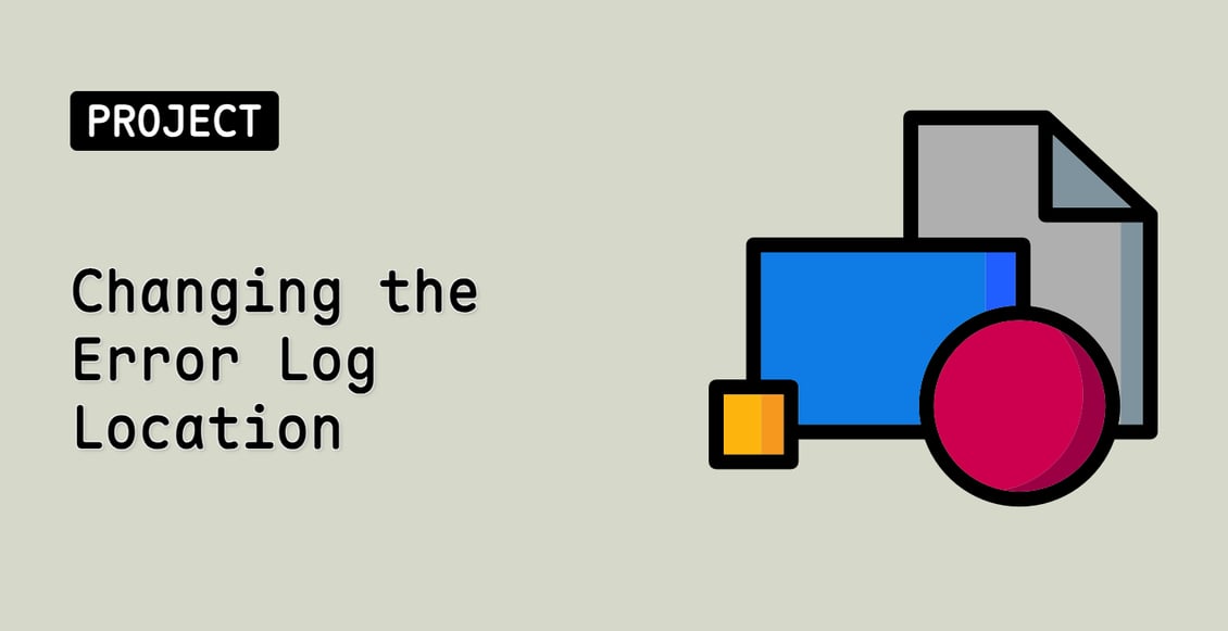 Changing the Error Log Location