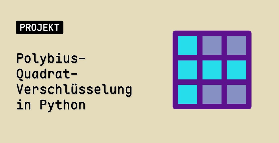 Polybius-Quadrat-Verschlüsselung in Python