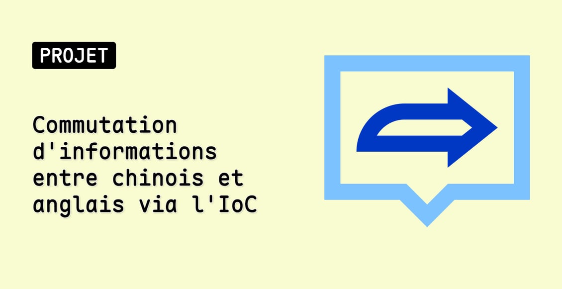Commutation d'informations entre chinois et anglais via l'IoC