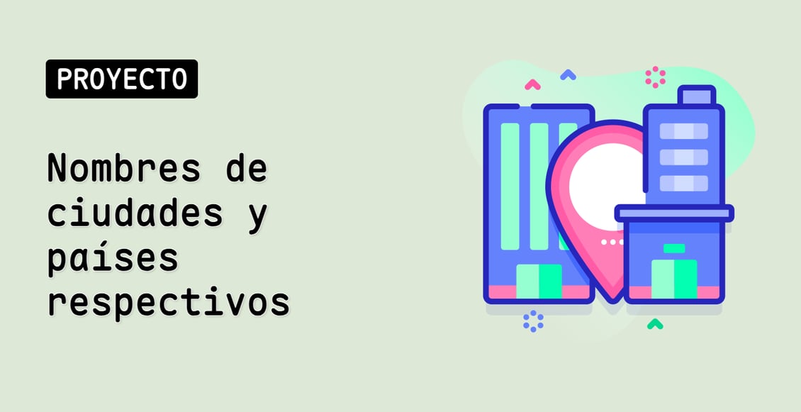 Nombres de ciudades y países respectivos