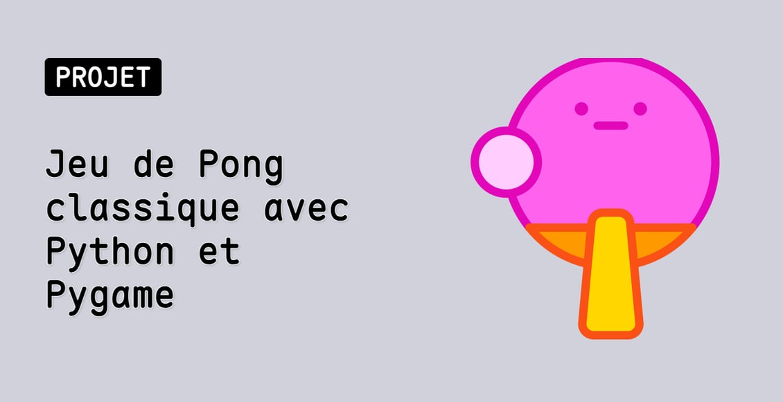 Jeu de Pong classique avec Python et Pygame