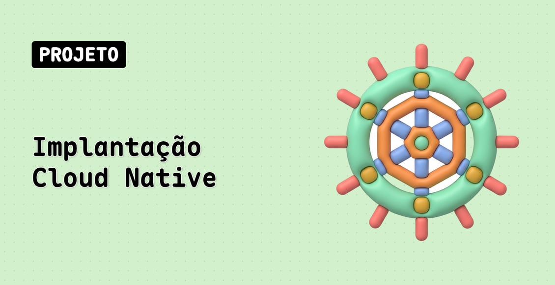 Implantação Cloud Native