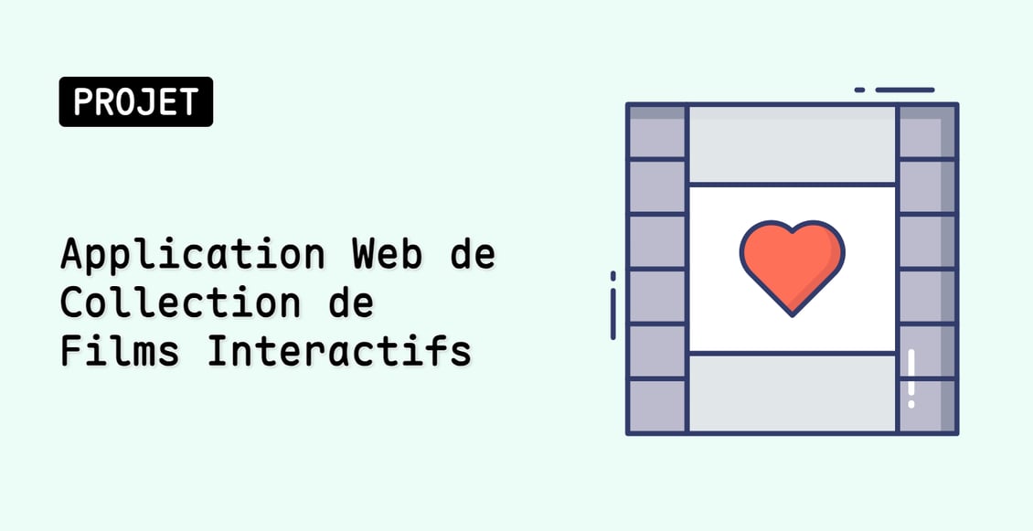 Application Web de Collection de Films Interactifs