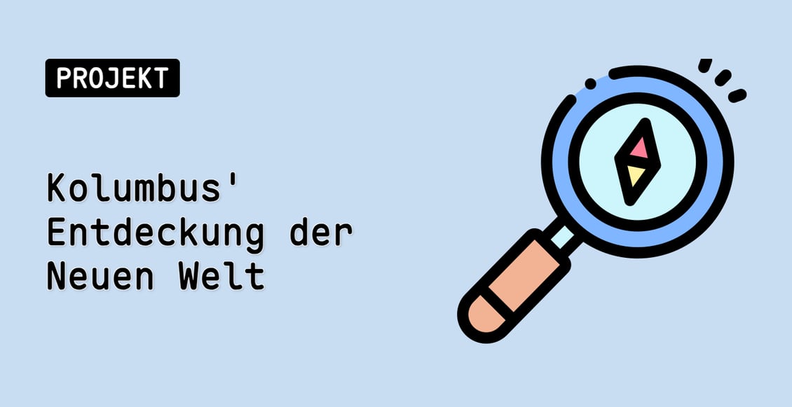 Kolumbus' Entdeckung der Neuen Welt