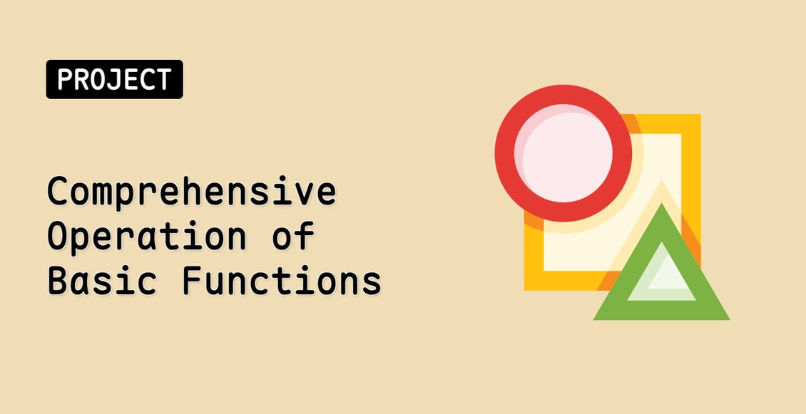 Comprehensive Operation of Basic Functions