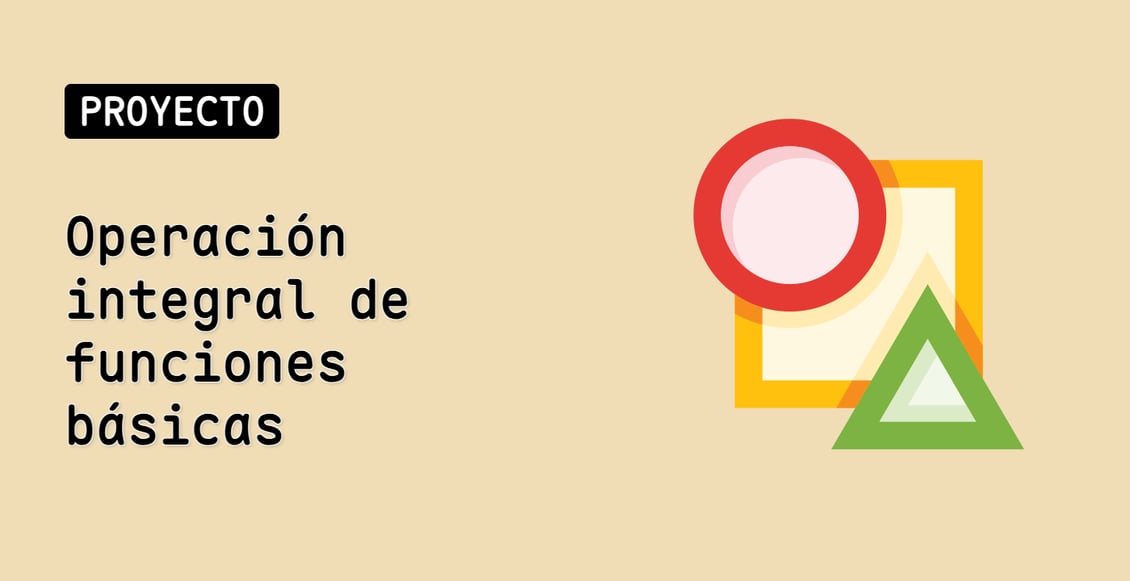 Operación integral de funciones básicas