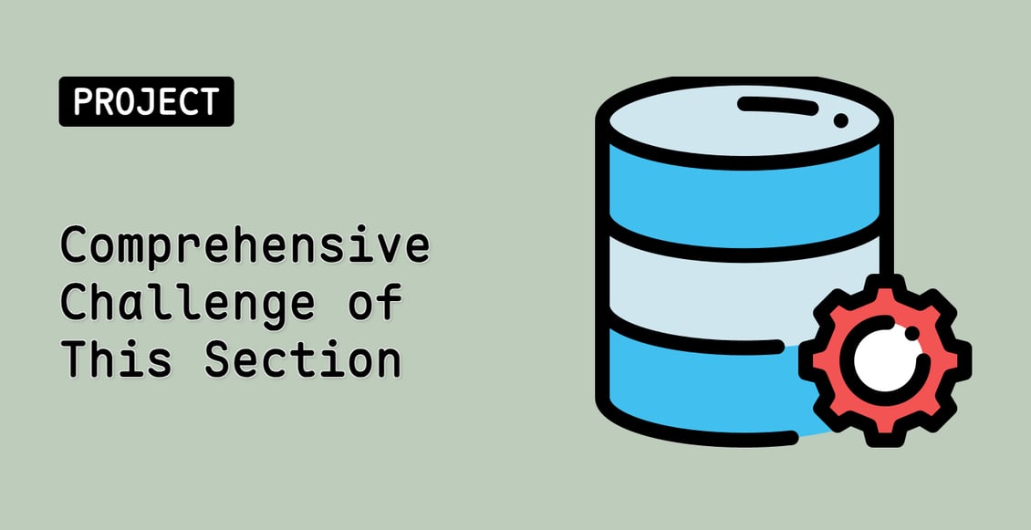 Comprehensive Challenge of This Section